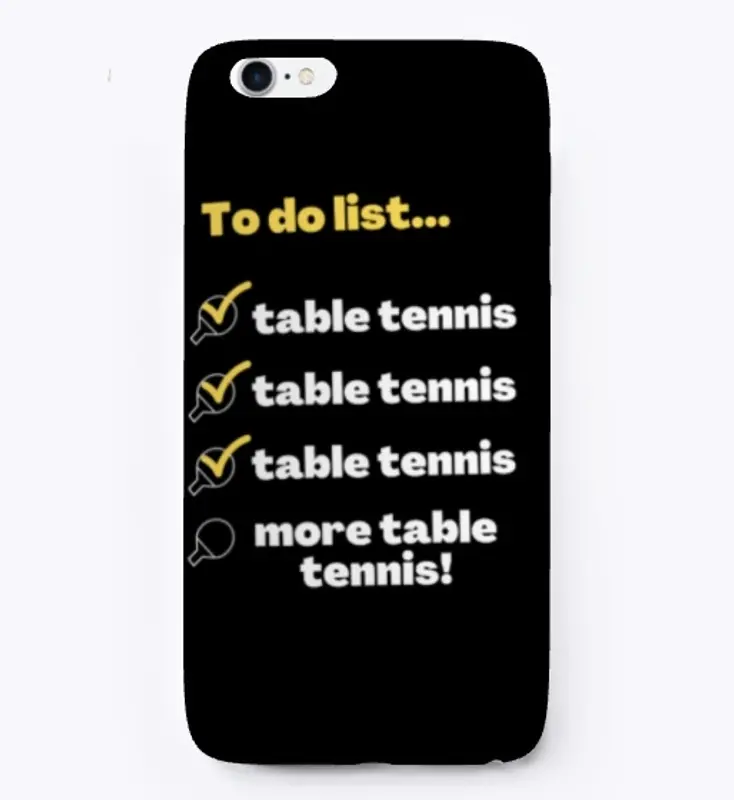 Table tennis to do list